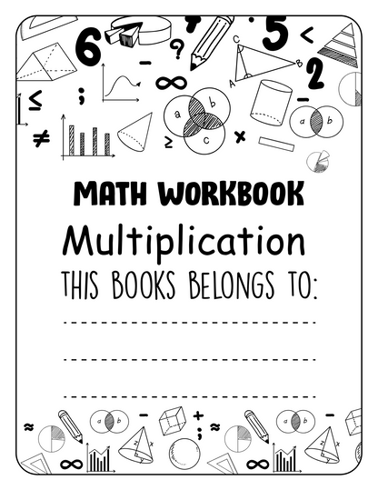 Multiplication Math Workbook for Kids – 90+ Pages of Practice Drills
